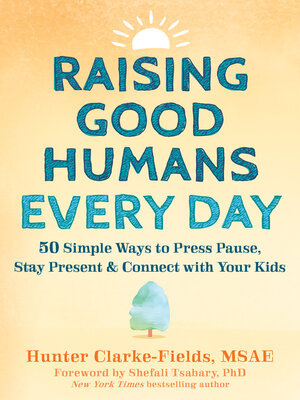 cover image of Raising Good Humans Every Day